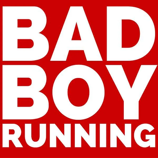 Bad Boy Running Podcast